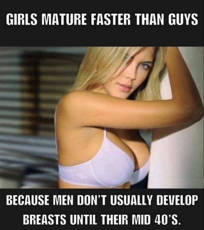 Girls Mature Faster.jpg