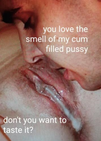 smell of my cum filled pussy.png
