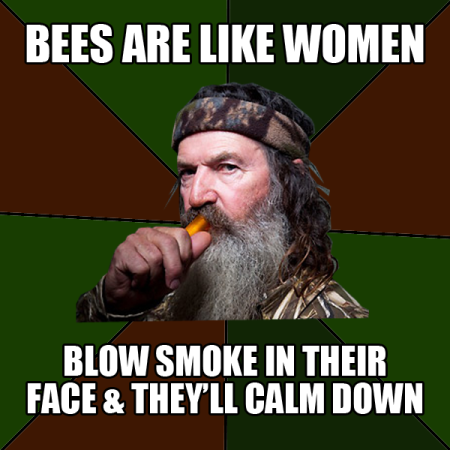 Duck-dynasty-Phil-Bees-are-like-women.thumb.png.7e94347369c7b8df38f17e3118c8817e.png
